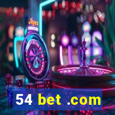 54 bet .com